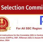 Important instructions for the Constable (GD) in Central Armed Police Forces (CAPFs), SSF, Rifleman (GD) in Assam Rifles Re-Examination, 2024