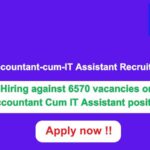 BGSYS Accountant-cum-IT Assistant Recruitment 2024 6570 vacancies will be filled. Apply now !!