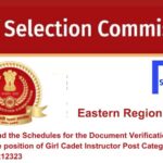 Find the Schedules for the Document Verification of the position of Girl Cadet Instructor Post Category No. ER12323