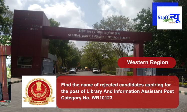 
                                                        Find the name of rejected candidates aspiring for the post of Library And Information Assistant Post Category No. WR10123