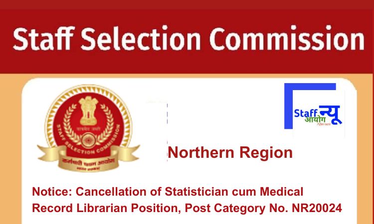 
                                                        Notice: Cancellation of Statistician cum Medical Record Librarian Position, Post Category No. NR20024