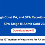 Delhi High Court PA and SPA Recruitment 2023 SPA Stage III Admit Card 2024