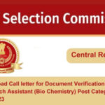 Download Call letter for Document Verification of the Research Assistant (Bio Chemistry) Post Category No. CR13123