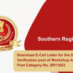 Download E-Call Letter for the Document Verification post of Workshop Attendant Post Category No. SR11623 from Southern Region