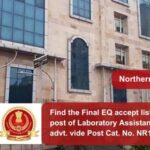 Find the Final EQ accept list for the post of Laboratory Assistant Grade-II advt. vide Post Cat. No. NR18023