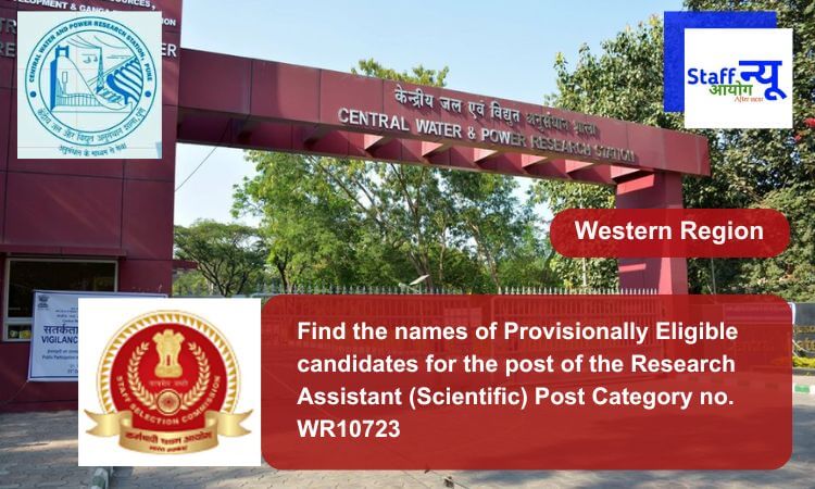 
                                                        Find the names of Provisionally Eligible candidates for the post of the Research Assistant (Scientific) Post Category no. WR10723