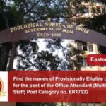 Provisionally Eligible candidates for the post of the Office Attendant (Multi Tasking Staff) Post Category no. ER17022