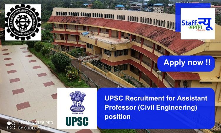 
                                                        UPSC Recruitment for Assistant Professor (Civil Engineering) position. Apply now !!