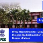 UPSC Recruitment for Deputy Director (Medical) position in Indian Bureau of Mines. Apply now !!