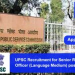 UPSC Recruitment for Senior Research Officer (Language Medium) position