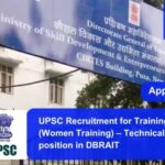 UPSC Recruitment for Training Officer (Women Training) – Technical Officer position. Apply now !!