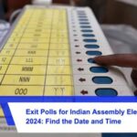 Exit Polls for Indian Assembly Election 2024 Find the Date and Time