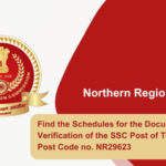 Find the Schedules for the Document Verification of the SSC Post of Technician Post Code no. NR29623