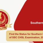 Find the Status for Southern Region of SSC CHSL Examination, 2024