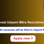 UP Invest Udyami Mitra Recruitment 2024 20 vacancies will be filled. Apply now !!