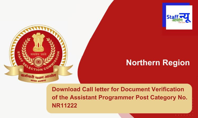 
                                                        Download Call letter for Document Verification of the Assistant Programmer Post Category No. NR11222