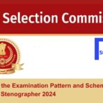 Find-the-Examination-Pattern-and-Scheme-of-SSC-Stenographer-2024