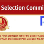 Find the Final EQ Reject list for the post of Assistant Manager Cum-Storekeeper Post Category No. NR30623