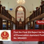 Find the Final EQ Reject list for the post of Preservation Assistant Post Category No. NR24223