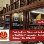 Find the Final EQ accept list for the post of Staff Car Preservation Assistant Post Category No. NR24223