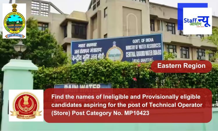 
                                                        Find the names of Ineligible and Provisionally eligible candidates aspiring for the post of Technical Operator (Store) Post Category No. MP10423