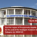 Find the names of Provisionally Eligible candidates for the post of the Geologist Assistant Grade-II Post Category no. NW20123