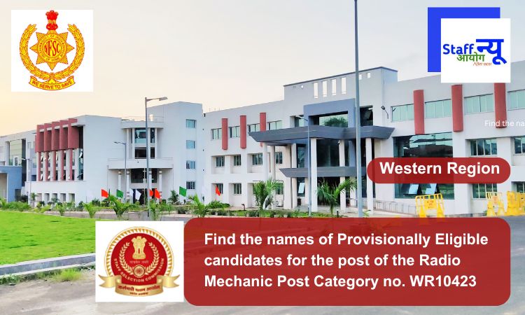 
                                                        Find the names of Provisionally Eligible candidates for the post of the Radio Mechanic Post Category no. WR10423