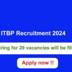 ITBP Recruitment 2024 29 vacancies will be filled. Apply now !!