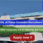 JKSSB JK Police Constable Recruitment 2024: 4002 vacancies will be filled. Apply Online