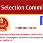 Schedule for the Document Verification of the SSC Post of Investigator (Economic Investigation) Post Code no. NR25423