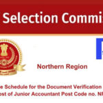 Schedule for the Document Verification of the SSC Post of Junior Accountant Post Code no. NR11323