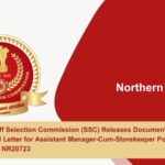 Staff Selection Commission (SSC) Releases Document Verification Call Letter for Assistant Manager-Cum-Storekeeper Post Category No. NR20723.1