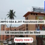 CMPFO SSA & JHT Recruitment 2024: Apply Online for 136 vacancies will be filled