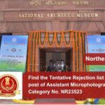 Find the Tentative Rejection list for the post of Assistant Microphotographist Post Category No. NR23523