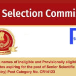 Find the names of Ineligible and Provisionally eligible candidates aspiring for the post of Senior Scientific Assistant (Chemistry) Post Category No. CR14123