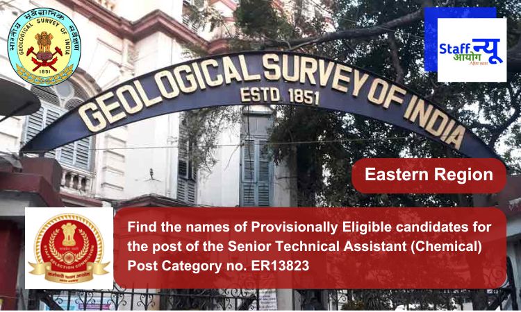 
                                                        Find the names of Provisionally Eligible candidates for the post of the Senior Technical Assistant (Chemical) Post Category no. ER13823