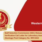 Staff Selection Commission (SSC) Releases Document Verification Call Letter for Laboratory Assistant Gr.I (Geology) Post Category No. WR12523