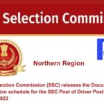 Staff Selection Commission (SSC) releases the Document Verification schedule for the SSC Post of Driver Post Category no NR33023