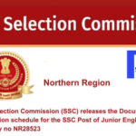 Staff Selection Commission (SSC) releases the Document Verification schedule for the SSC Post of Junior Engineer Post Category no NR28523