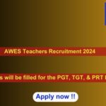 AWES Teachers Recruitment 2024, Apply Online for TGT PRT PRT vacancies