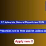 CG Advocate General Recruitment 2024, Apply Online for 15 vacancies