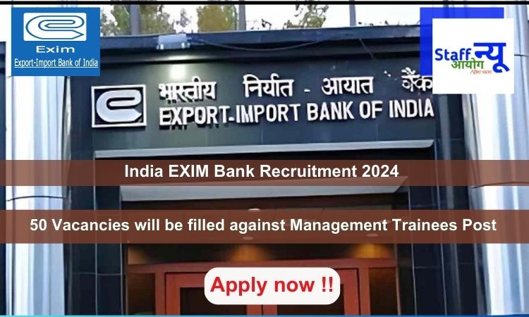 
                                                        India EXIM Bank Recruitment 2024, Apply Online for 50 vacancies