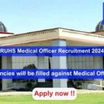 RUHS Medical Officer Recruitment 2024, Apply Online for 1220 vacancies