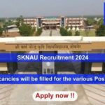 SKNAU Recruitment 2024, Apply Online for 36 vacancies