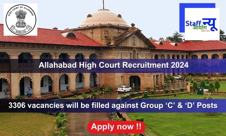 
                                                        Allahabad High Court Recruitment 2024, Apply Online for 3306 vacancies