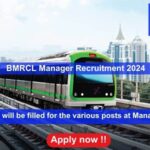 BMRCL Manager Recruitment 2024, Apply Online for 20 vacancies