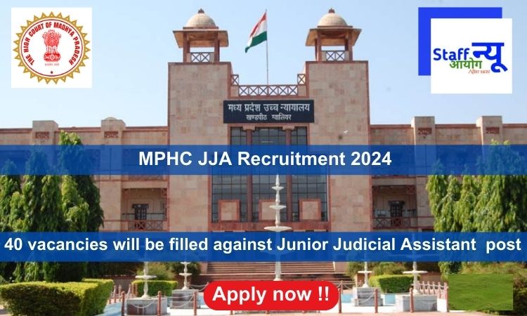 
                                                        MPHC JJA Recruitment 2024, Apply Online for 40 vacancies