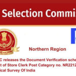 Staff Selection Commission (SSC) releases the Document Verification schedule for the SSC Post of Store Clerk Post Category no. NR22123